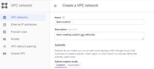 create custom vpc networks