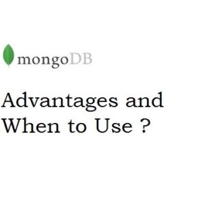 mongodb advantages and when to use