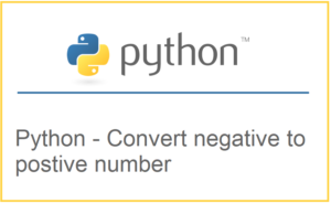 Convert negative to positive number in Python