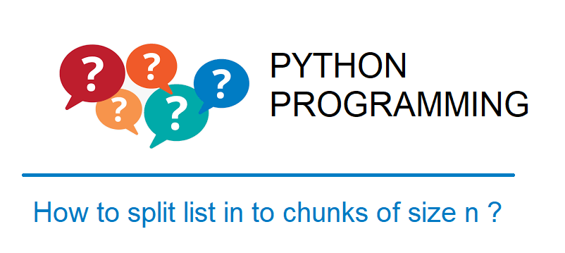 Split list in to chunks of size n in Python